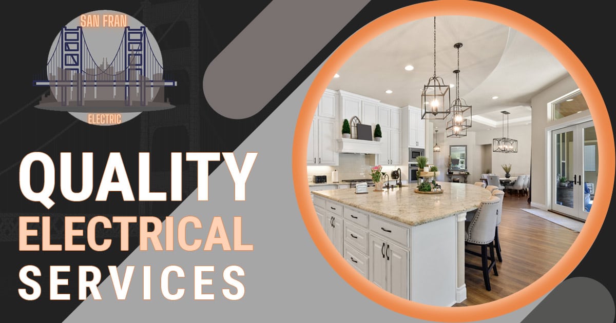 Electrician San Francisco Bay Area | San Fran Electric